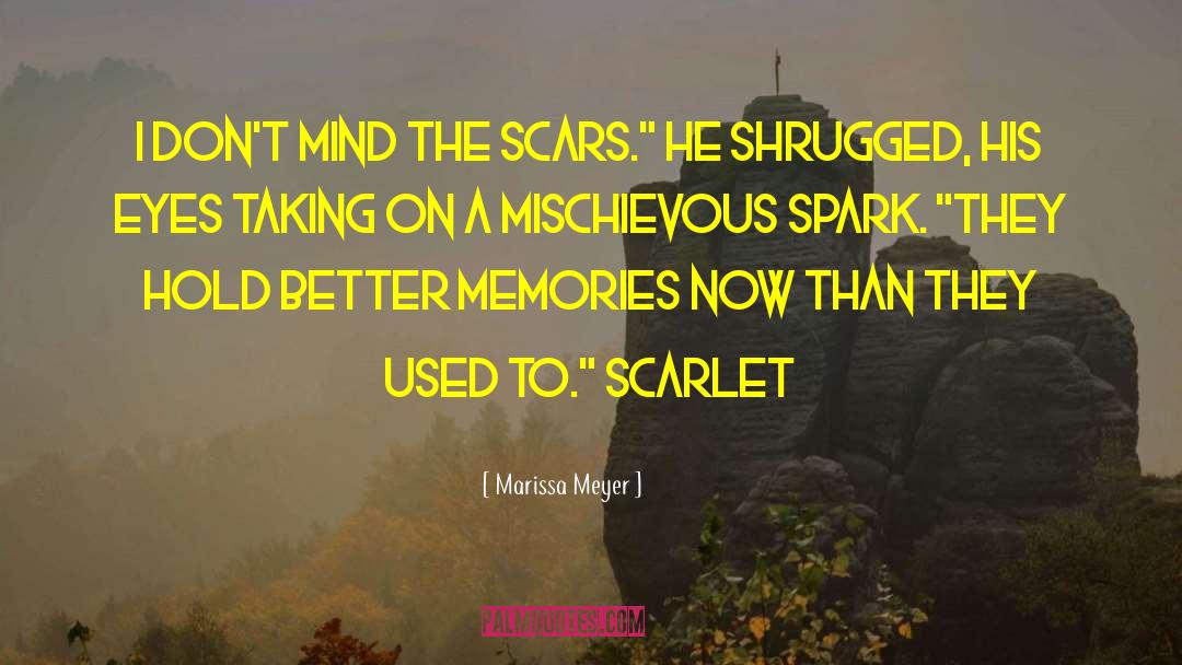 A Scarlet Pansy quotes by Marissa Meyer