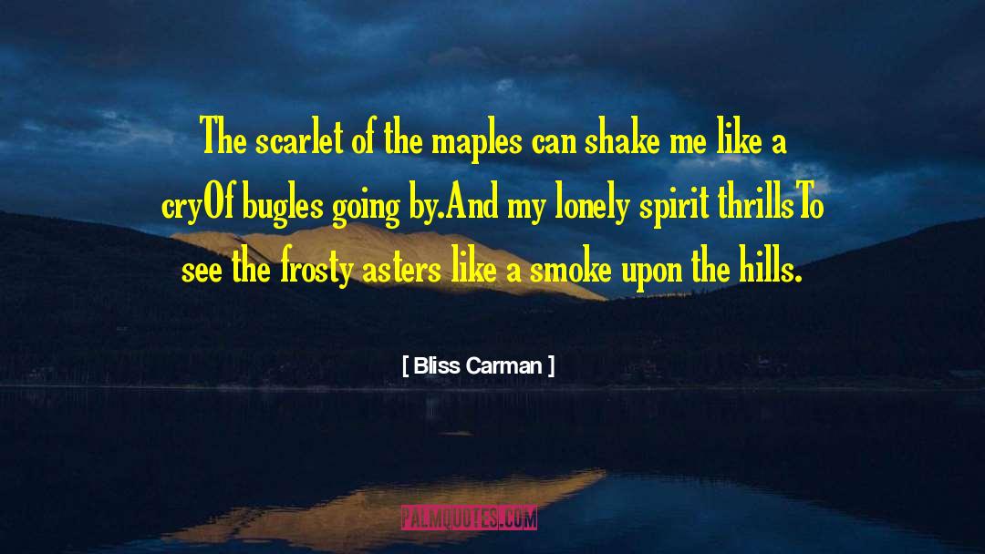 A Scarlet Pansy quotes by Bliss Carman