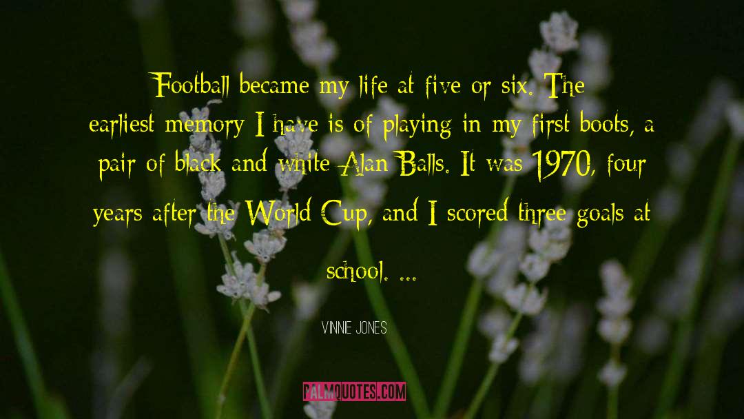 A School Fantasy quotes by Vinnie Jones