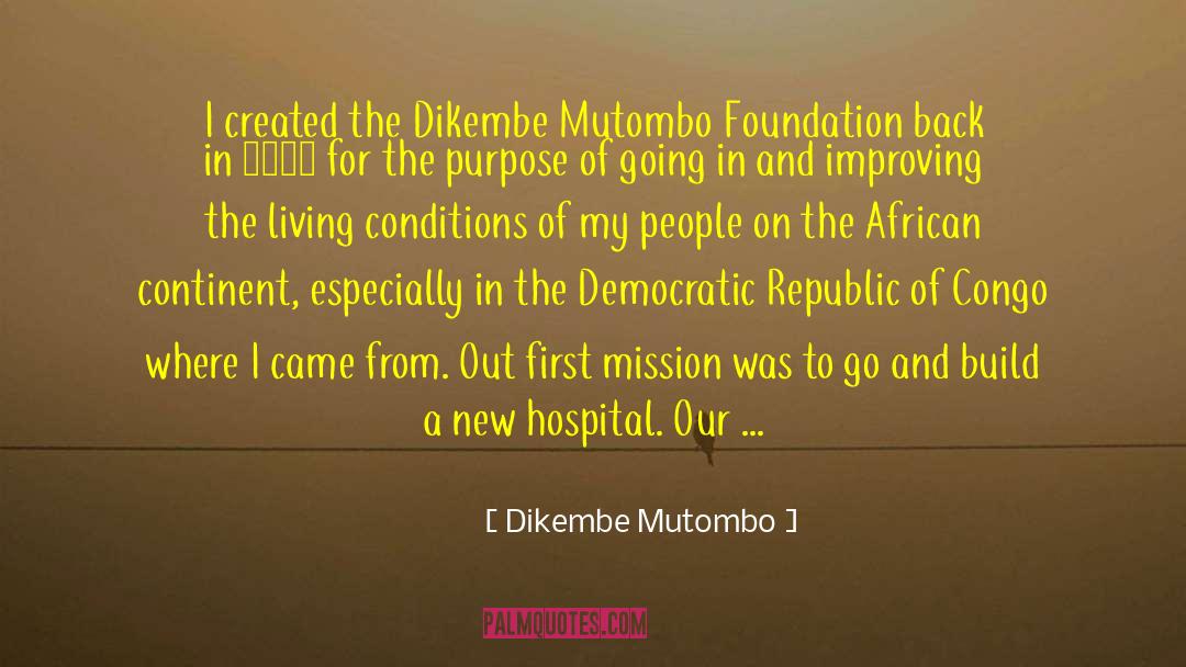 A School For My Village quotes by Dikembe Mutombo