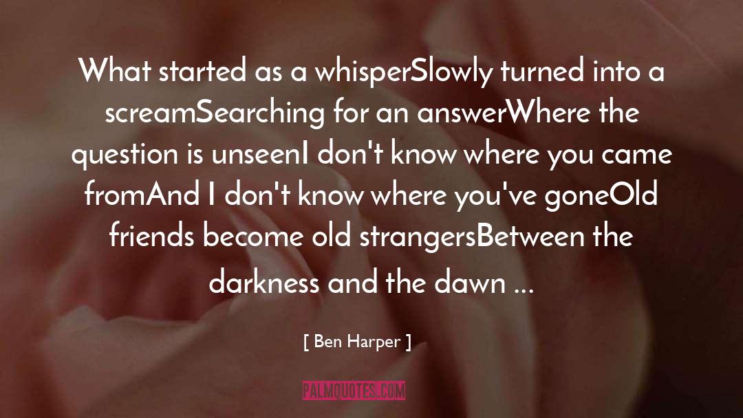 A Searching Heart quotes by Ben Harper