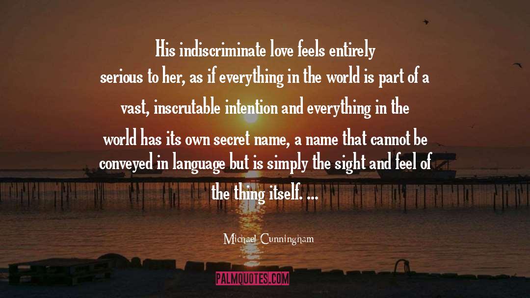 A Secret Word quotes by Michael Cunningham