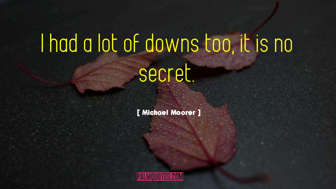 A Secret Word quotes by Michael Moorer