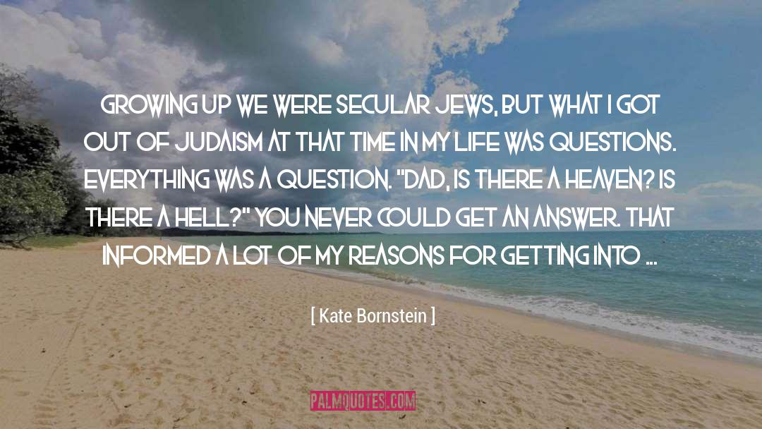 A Secular Sermon quotes by Kate Bornstein