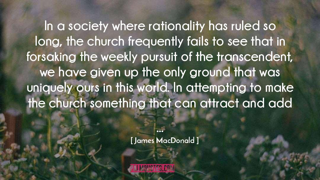 A Secular Sermon quotes by James MacDonald