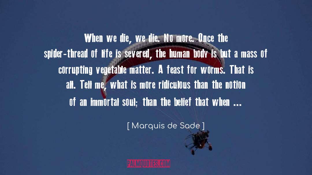 A Severed Head quotes by Marquis De Sade