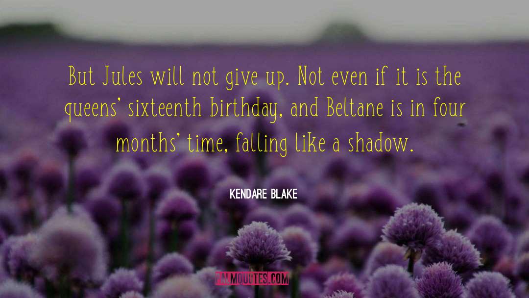 A Shadow quotes by Kendare Blake