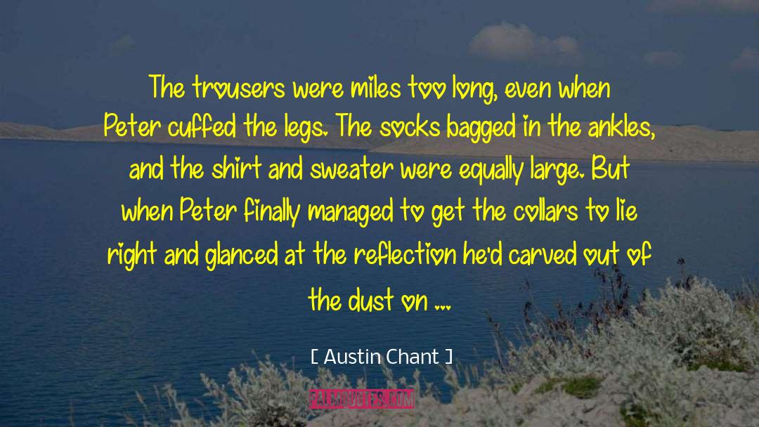 A Short History Of The World quotes by Austin Chant