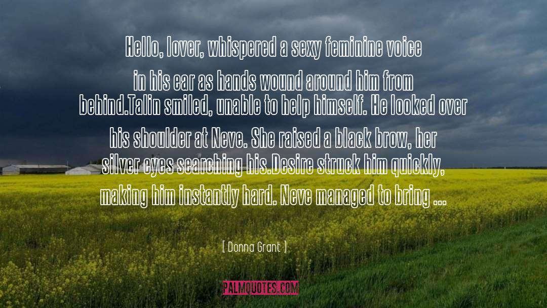 A Shoulder To Lean On quotes by Donna Grant