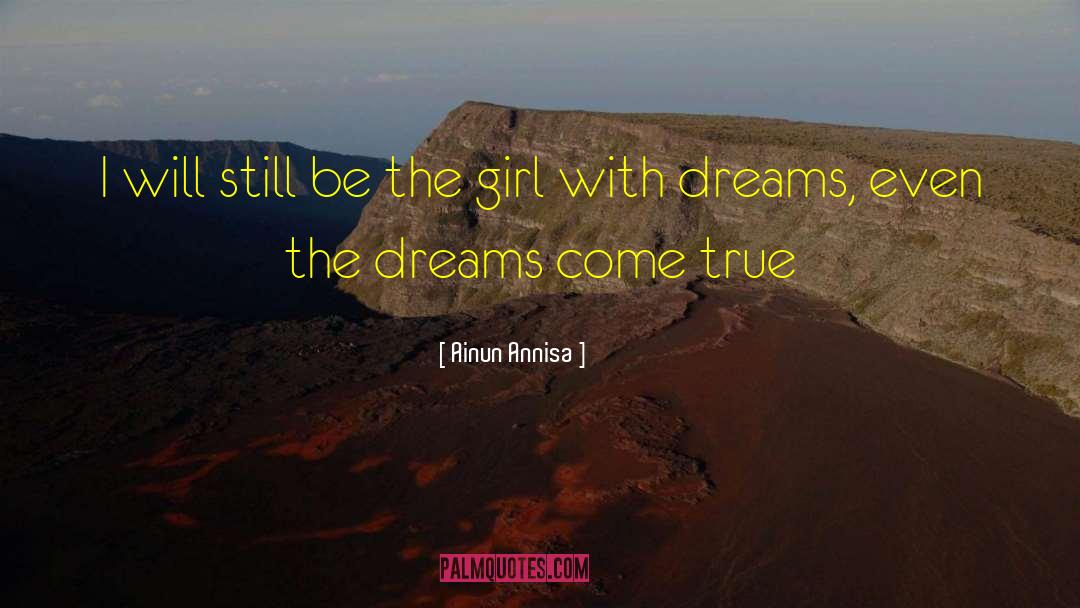 A Simple Girl With Big Dreams quotes by Ainun Annisa