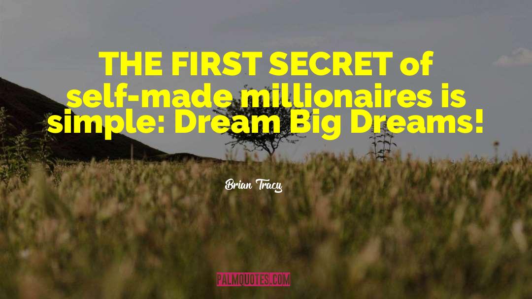 A Simple Girl With Big Dreams quotes by Brian Tracy