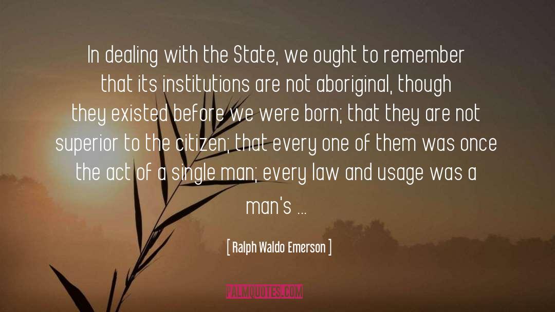 A Single Man quotes by Ralph Waldo Emerson