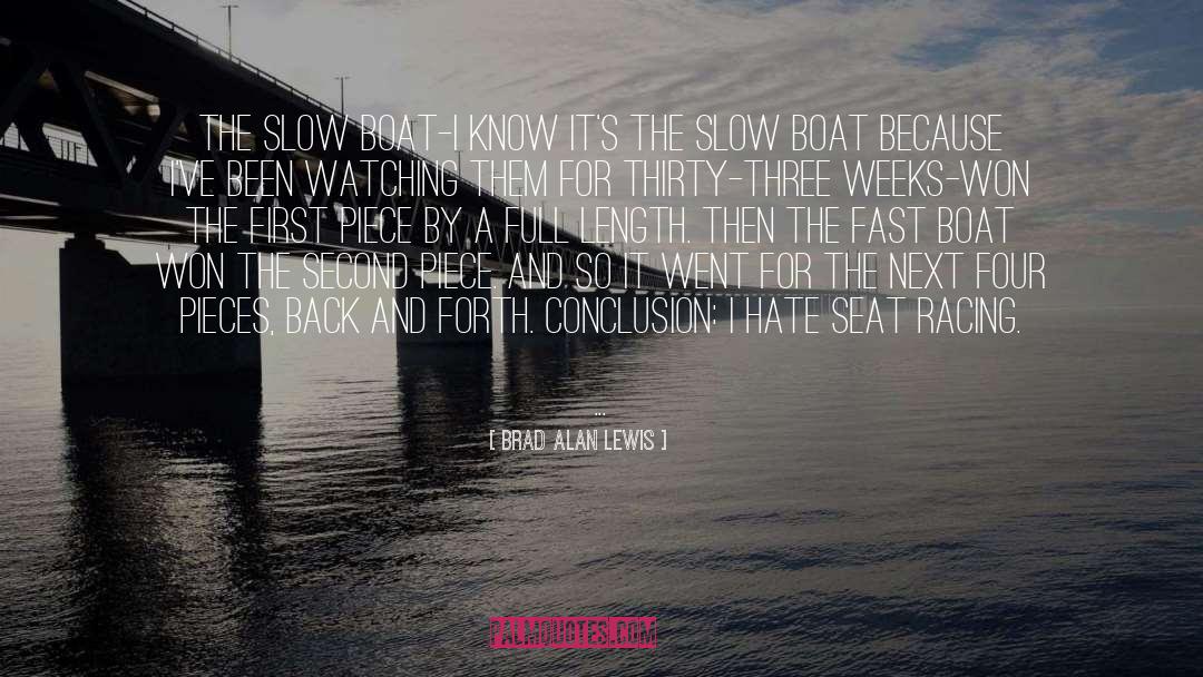 A Slow Boat To China quotes by Brad Alan Lewis