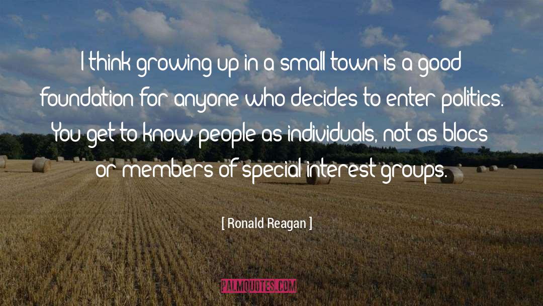 A Small Town quotes by Ronald Reagan