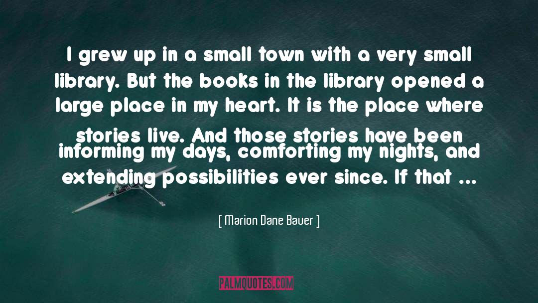 A Small Town quotes by Marion Dane Bauer