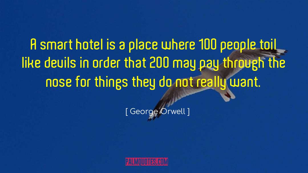 A Smart Living quotes by George Orwell