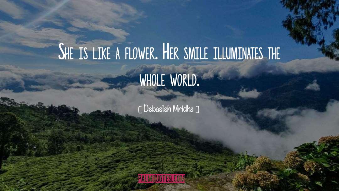 A Smile quotes by Debasish Mridha
