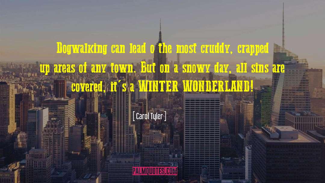 A Snowy Day quotes by Carol Tyler