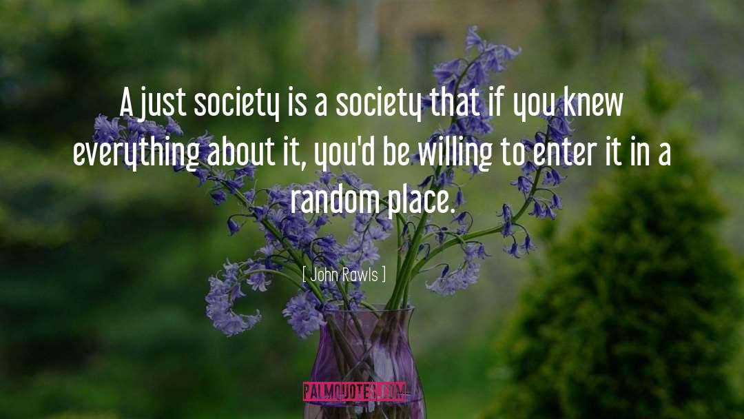 A Society quotes by John Rawls