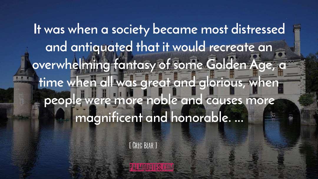 A Society quotes by Greg Bear