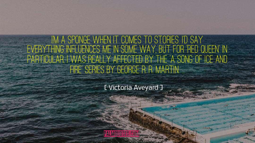 A Song Of Ice And Fire quotes by Victoria Aveyard