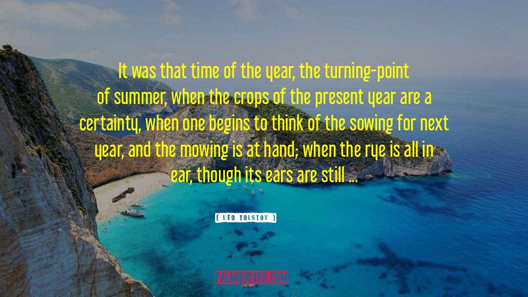 A Spear Of Summer Grass quotes by Leo Tolstoy