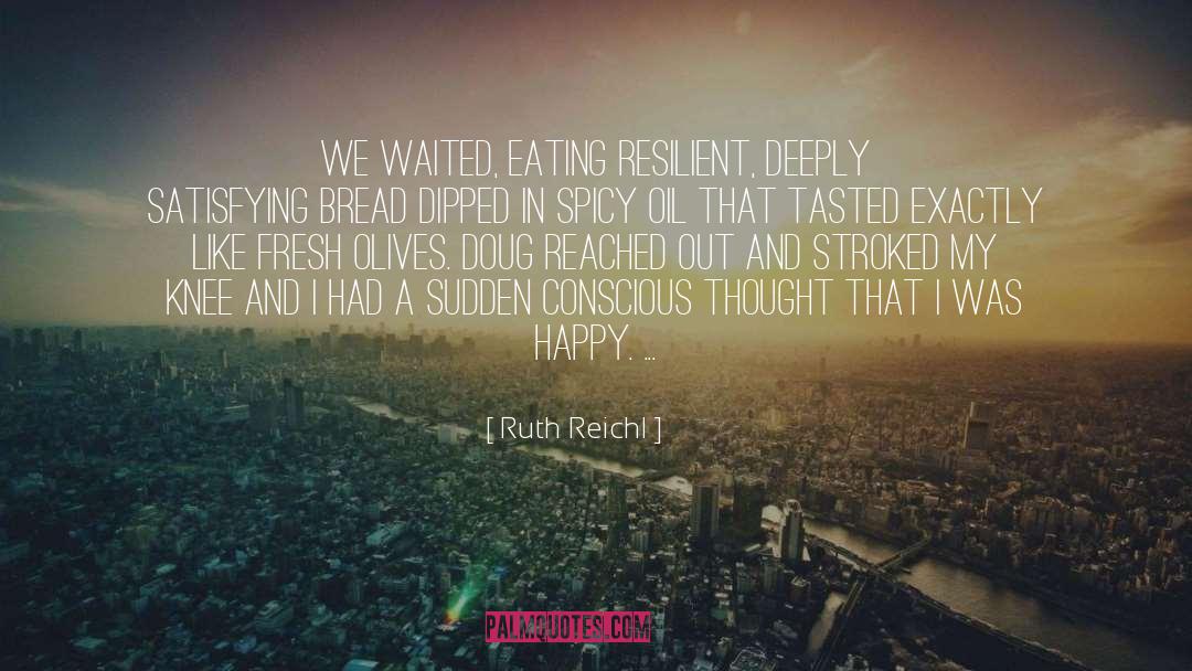 A Spicy Touch Cookbooks quotes by Ruth Reichl