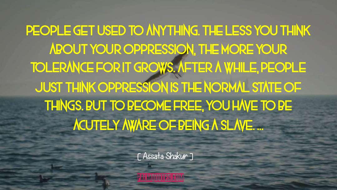 A State Of Variance quotes by Assata Shakur