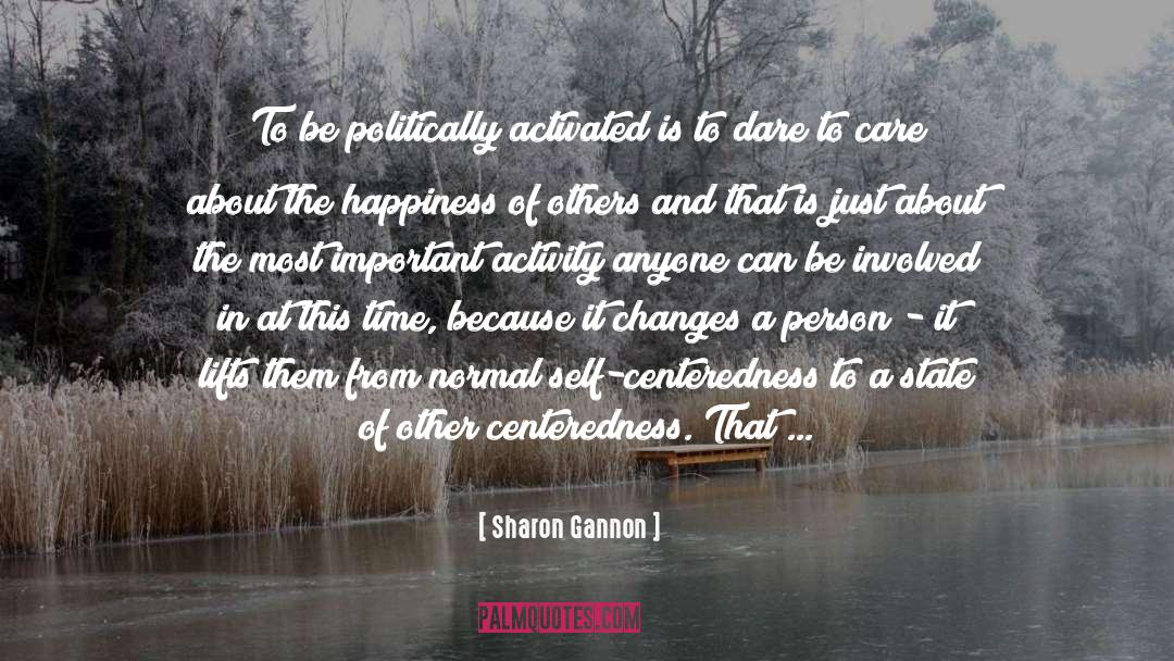 A State quotes by Sharon Gannon