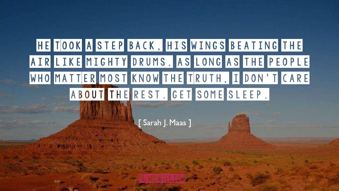 A Step Back quotes by Sarah J. Maas