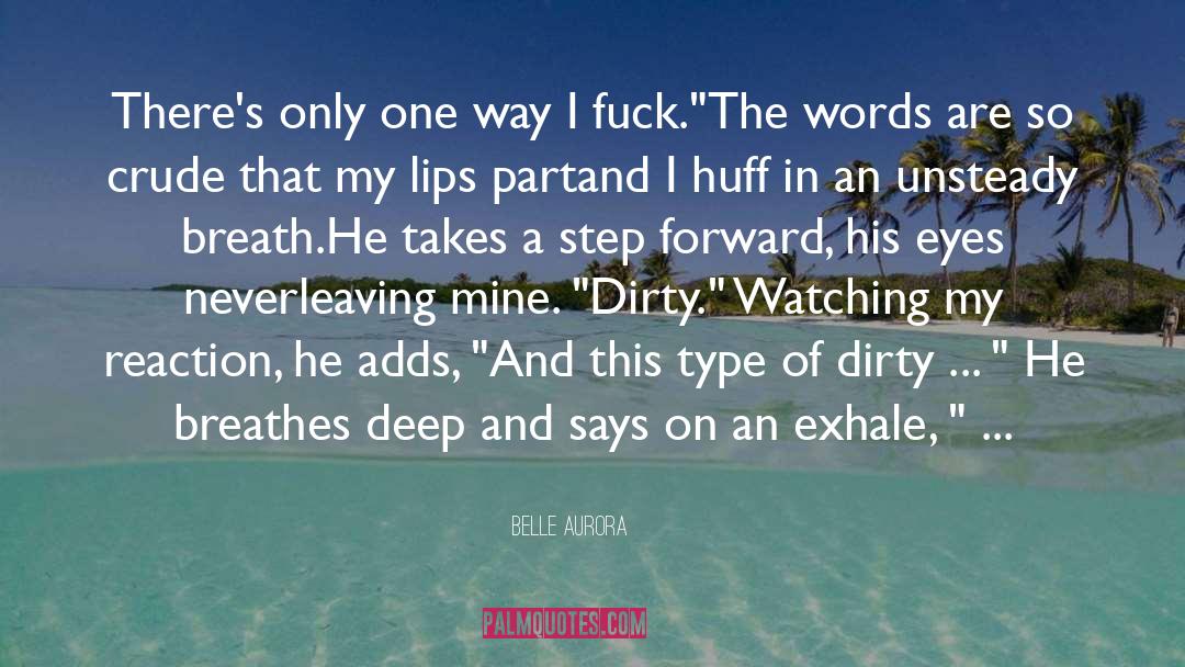 A Step Forward quotes by Belle Aurora