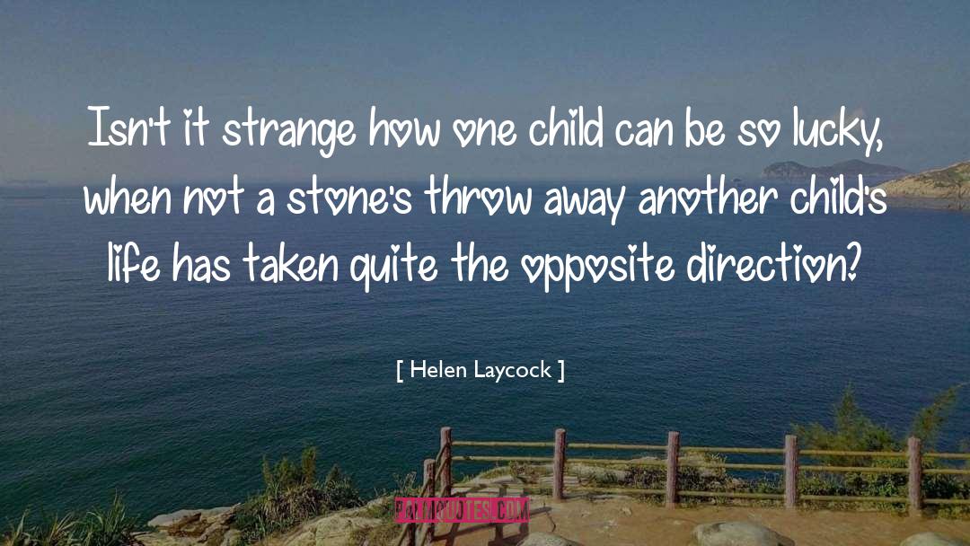 A Stone quotes by Helen Laycock