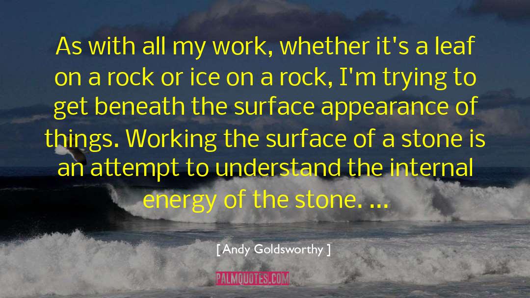 A Stone quotes by Andy Goldsworthy