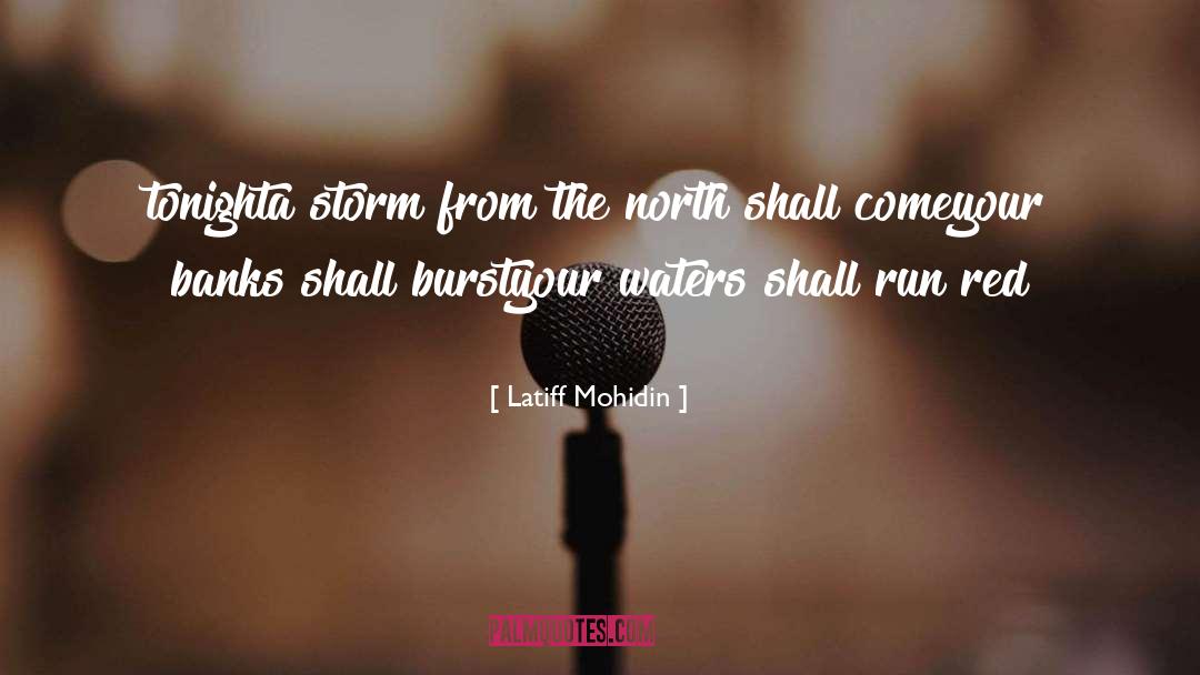 A Storm quotes by Latiff Mohidin