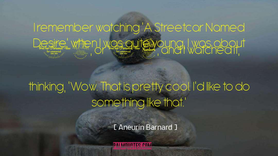 A Streetcar Named Desire quotes by Aneurin Barnard