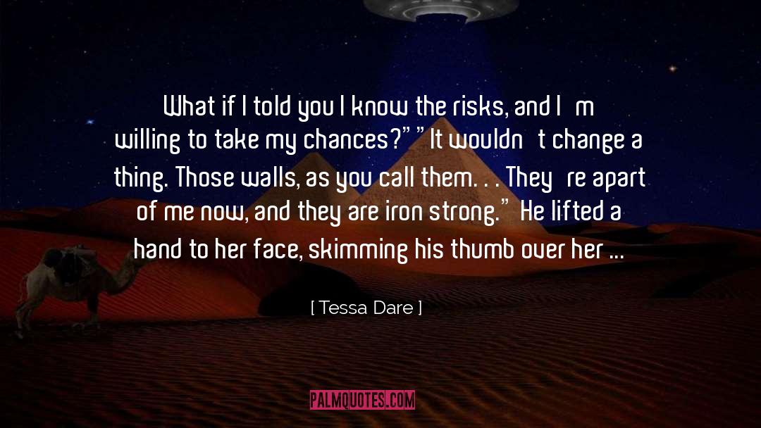A Strong Mind quotes by Tessa Dare