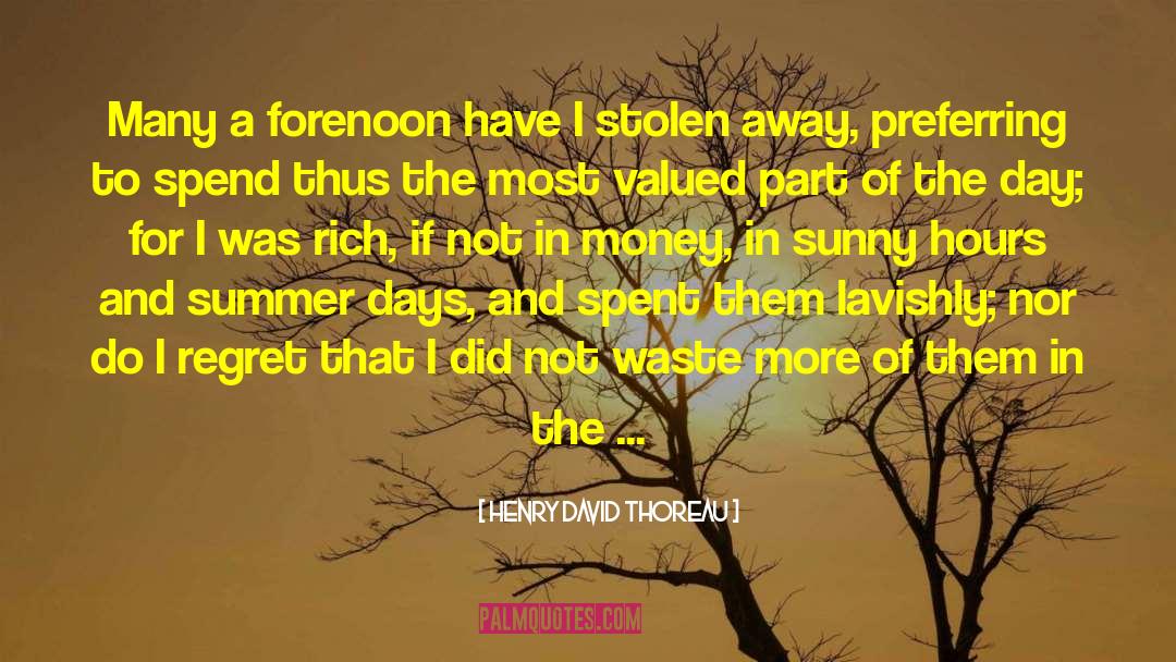 A Sunny Story quotes by Henry David Thoreau