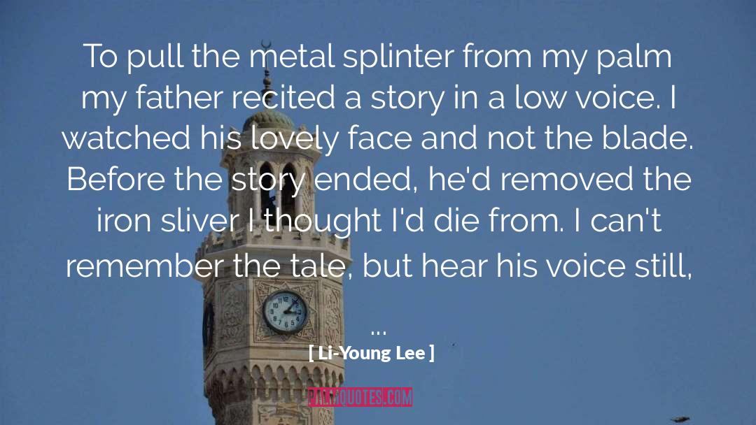 A Tale Dark And Grimm quotes by Li-Young Lee