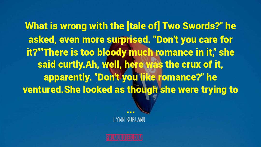 A Tale Of Two Lovers quotes by Lynn Kurland