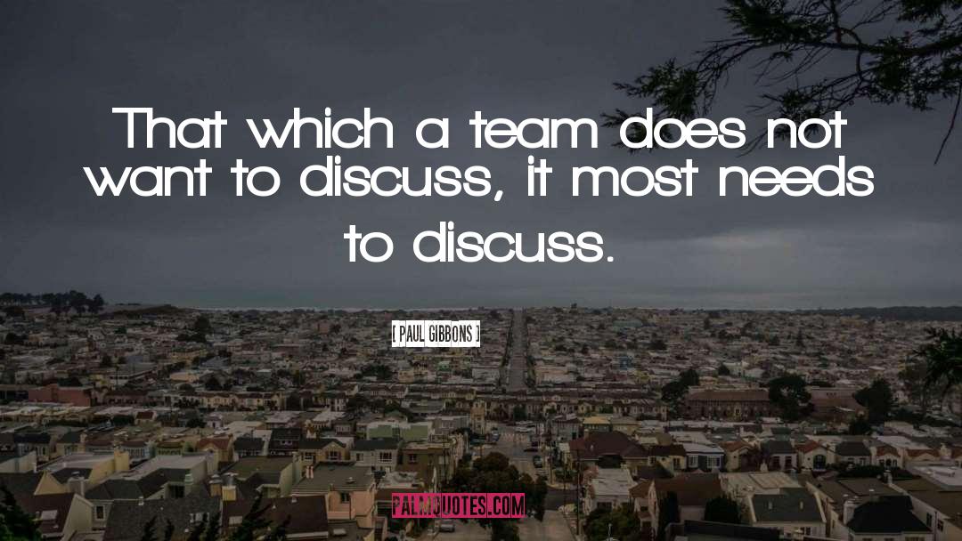 A Team quotes by Paul Gibbons