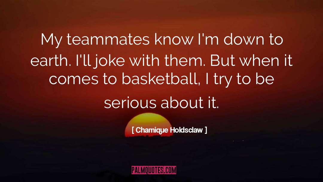 A Teammates quotes by Chamique Holdsclaw