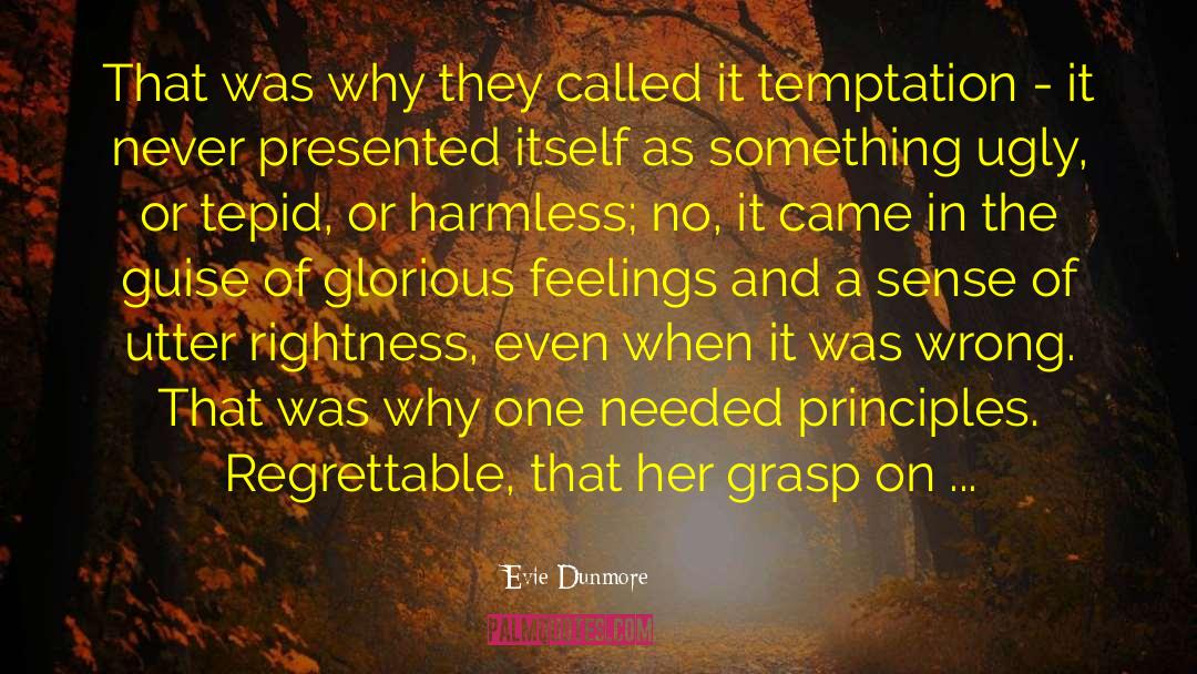 A Temptation Of Angels quotes by Evie Dunmore