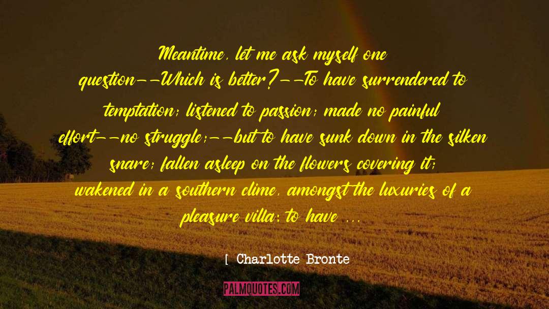 A Temptation Of Angels quotes by Charlotte Bronte