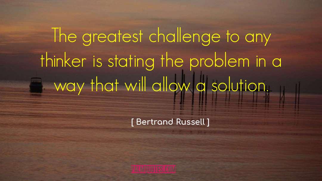 A Thinker Will Die quotes by Bertrand Russell