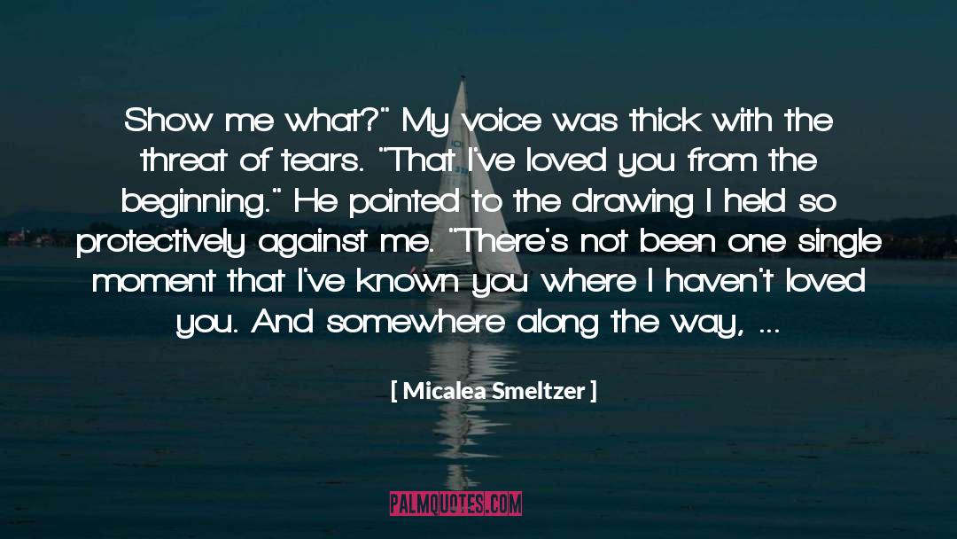 A Thought From The Heart quotes by Micalea Smeltzer