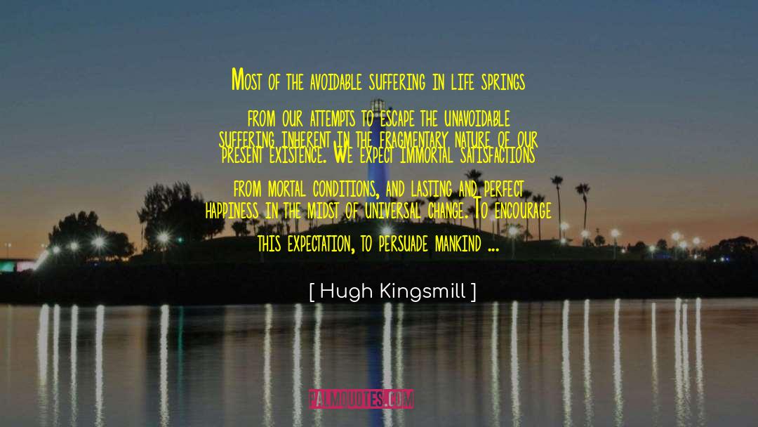 A Thought From The Heart quotes by Hugh Kingsmill