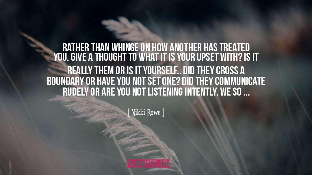 A Thought quotes by Nikki Rowe