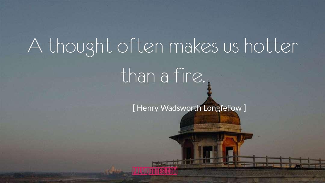 A Thought quotes by Henry Wadsworth Longfellow