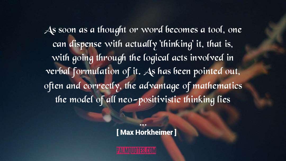 A Thought quotes by Max Horkheimer