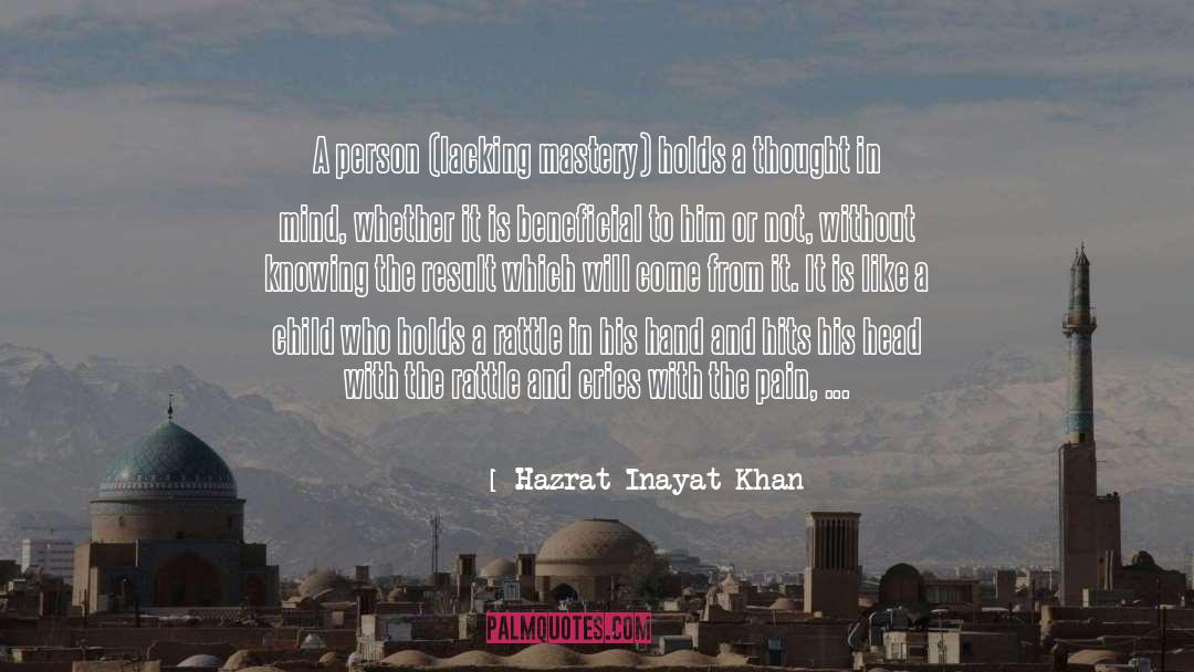 A Thought quotes by Hazrat Inayat Khan